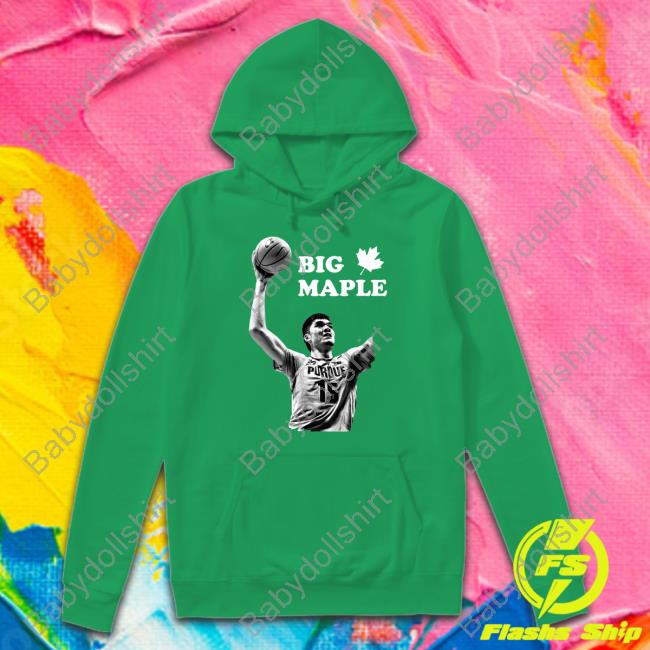 Zach Edey Wearing Big Maple He Ain't Just Tall Eh T Shirt Zach Edey Wearing Big Maple He Ain't Just Tall Eh T Shirt