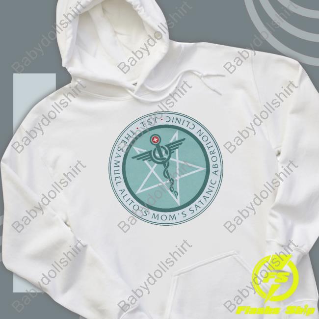 The Satanic Temple The Sam Alito's Mom's Satanic Abortion Clinic Hoodie The Satanic Temple The Sam Alito's Mom's Satanic Abortion Clinic Hoodie