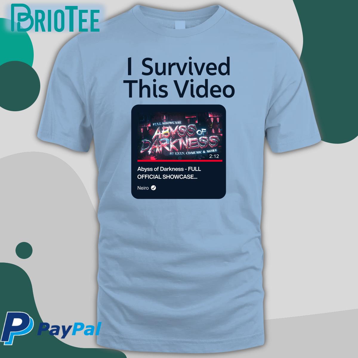 I Survived This Video Abyss Of Darkness Full Official Showcase Shirt I Survived This Video Abyss Of Darkness Full Official Showcase Shirt