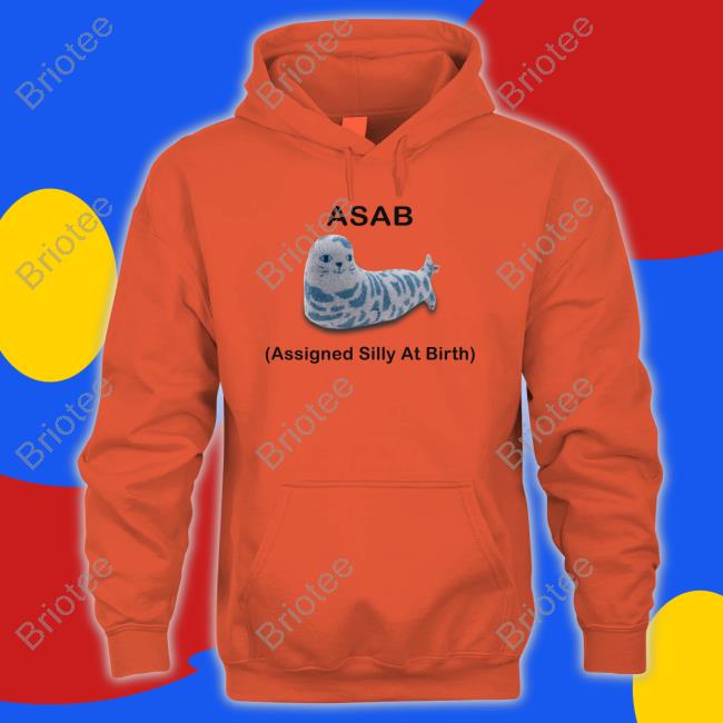 Asab Assigned Silly At Birth T Shirt White Asab Assigned Silly At Birth T Shirt White