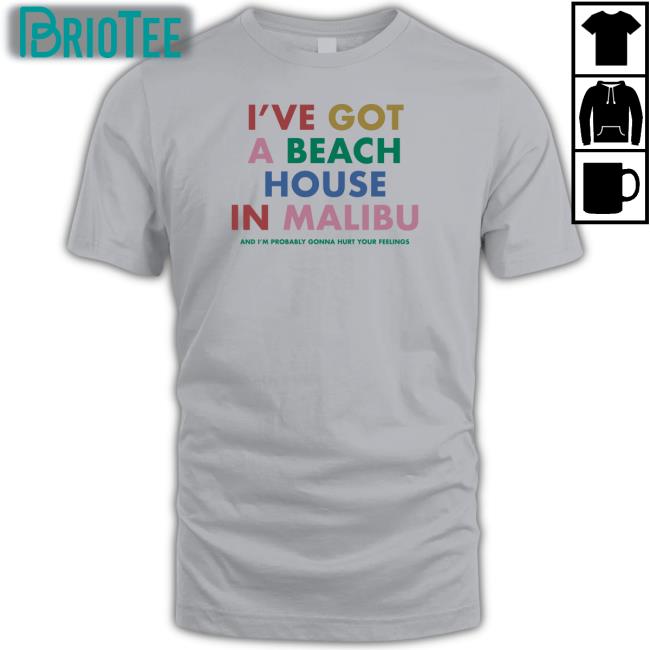 Carly Rae Jepsen Merch I've Got A Beach House In Malibu And I’M Probably Gonna Hurt Your Feelings Long Sleeve T Shirt Carly Rae Jepsen Merch I've Got A Beach House In Malibu And I’M Probably Gonna Hurt Your Feelings Long Sleeve T Shirt