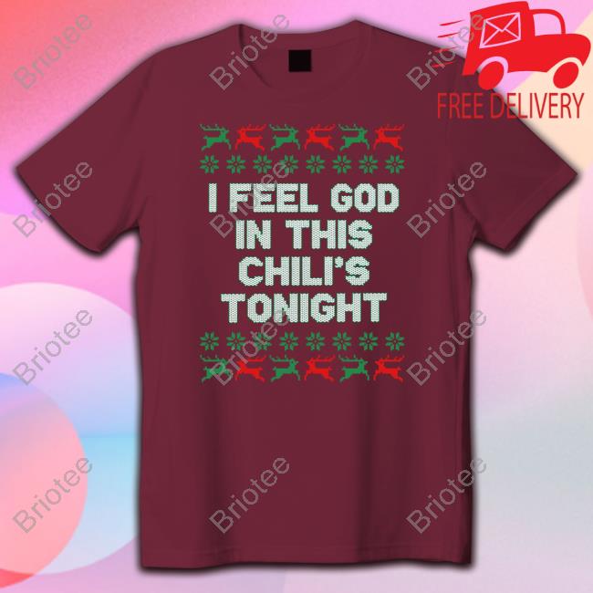 I Feel God In This Chili's Tonight Tank I Feel God In This Chili's Tonight Tank