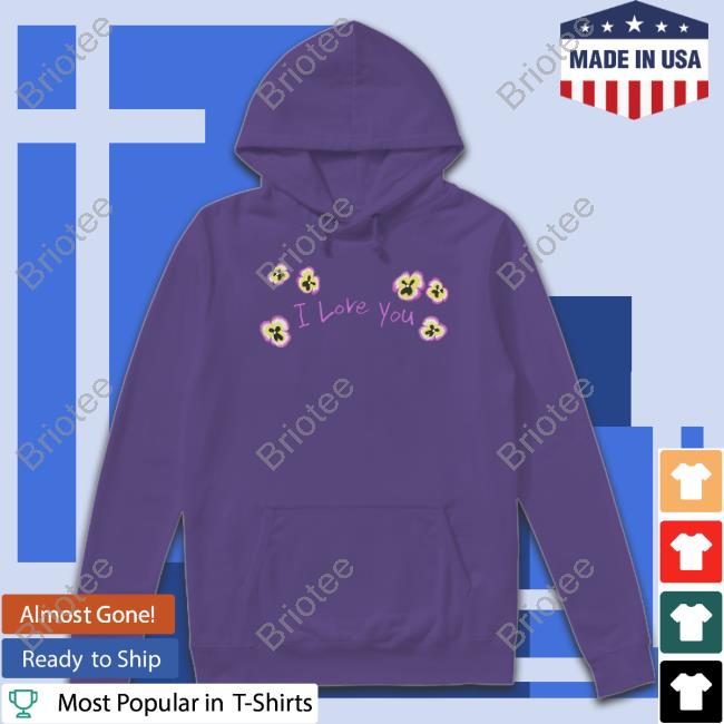 Official Truluve I Love You Hoodie Official Truluve I Love You Hoodie