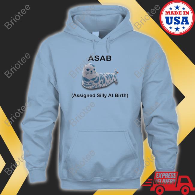 Asab Assigned Silly At Birth T Shirt White Asab Assigned Silly At Birth T Shirt White