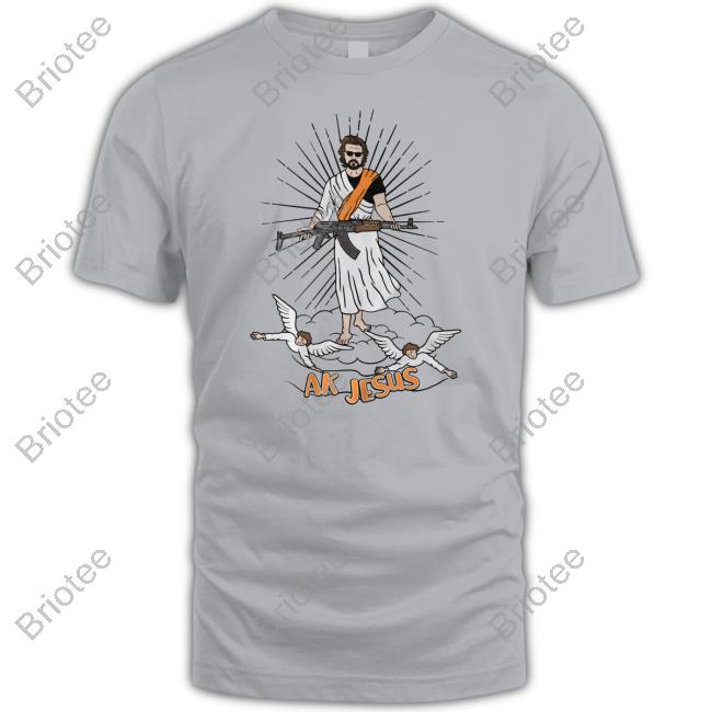 Ak Guy Merch Ak Jesus Tee Ak Guy Merch Ak Jesus Tee