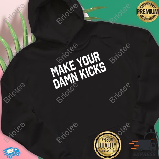 Pardon My Take Merch Make Your Kicks Tee Pardon My Take Merch Make Your Kicks Tee