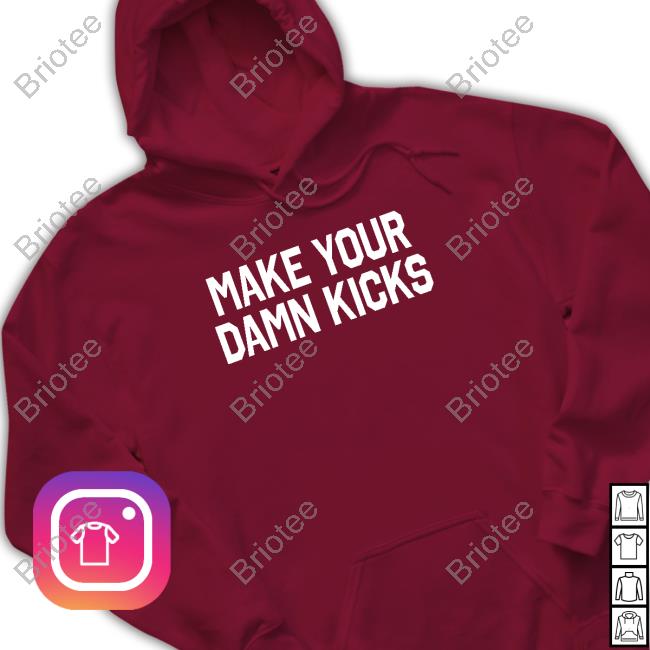 Pardon My Take Merch Make Your Kicks Tee Pardon My Take Merch Make Your Kicks Tee