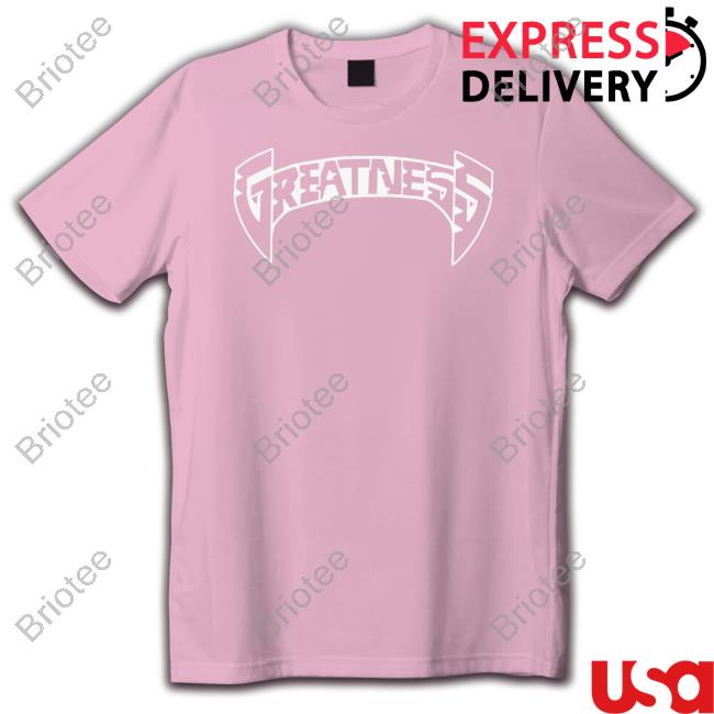Greatness Merch Greatness TankTop Greatnessmerch Greatness Merch Greatness TankTop Greatnessmerch