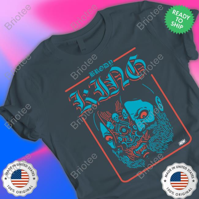 Shop Aew Brody King Shirts All Elite Wrestling Shop Aew Brody King Shirts All Elite Wrestling