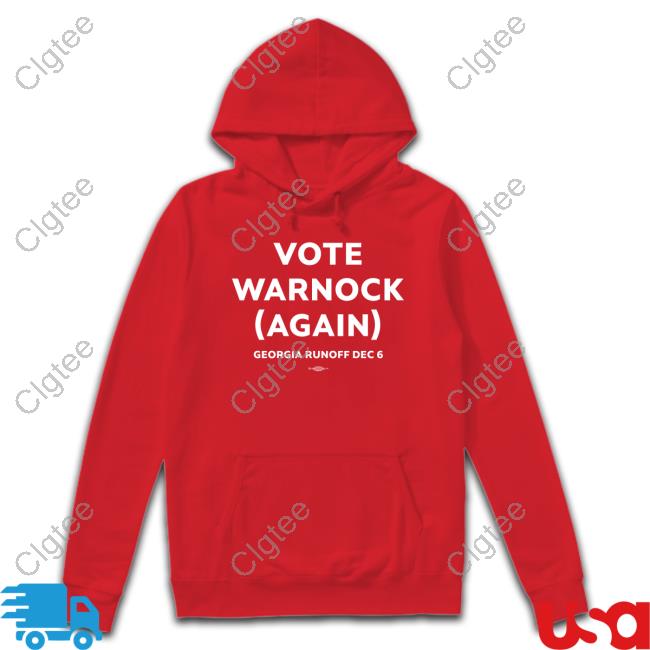 Vote Warnock Again Georgia Runoff Dec 6 T Shirt Black Vote Warnock Again Georgia Runoff Dec 6 T Shirt Black