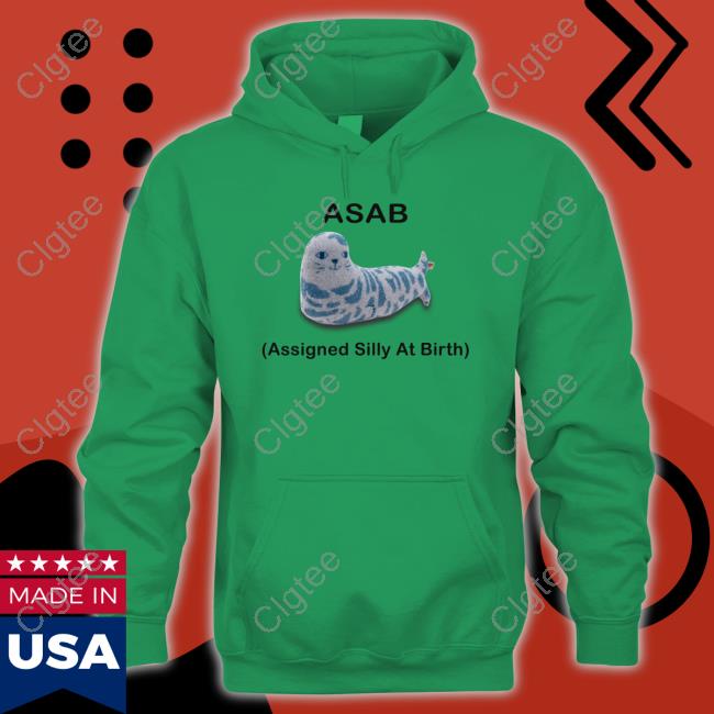 Asab Assigned Silly At Birth Shirts Asab Assigned Silly At Birth Shirts