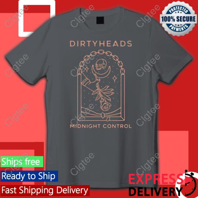 Dirty Heads Midnight Control Shirts Dirty Heads Midnight Control Shirts