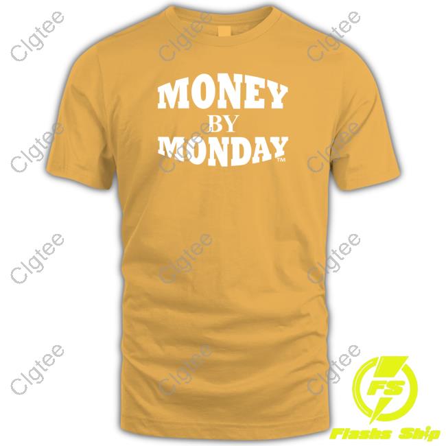 Money By Monday Shirts Money By Monday Shirts