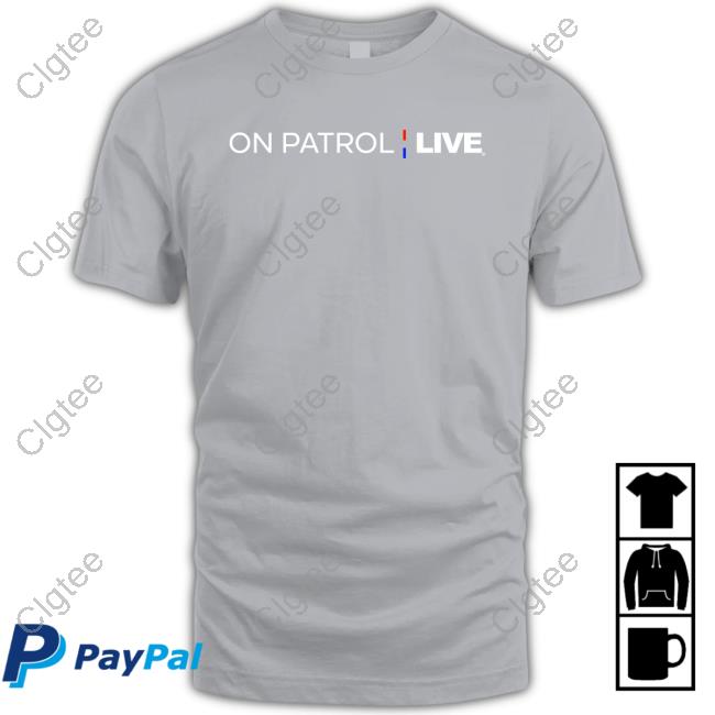 Official Det. Puentes On Patrol Live Sweatshirt Official Det. Puentes On Patrol Live Sweatshirt