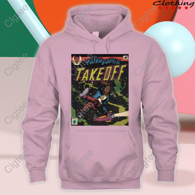 Official Metro Boomin Take Off Shirt Official Metro Boomin Take Off Shirt
