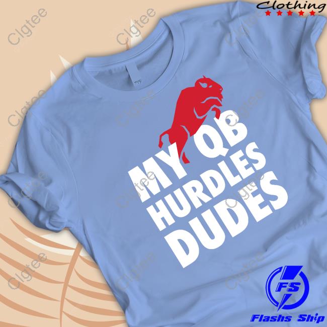 Official Gabby Kranock My Qb Hurdles Dudes Shirt 26 Shirts Official Gabby Kranock My Qb Hurdles Dudes Shirt 26 Shirts