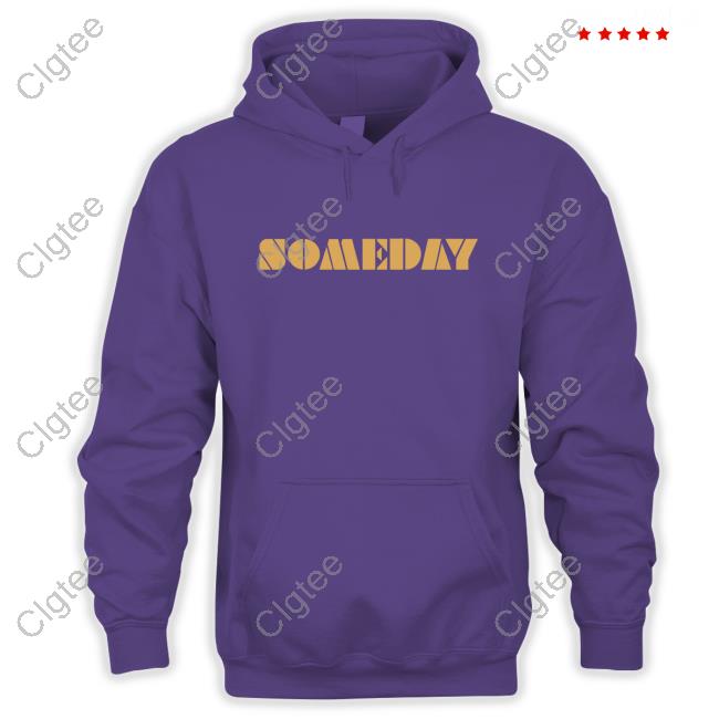Official North Made Store Someday Sweatshirt Lino Rulli Official North Made Store Someday Sweatshirt Lino Rulli