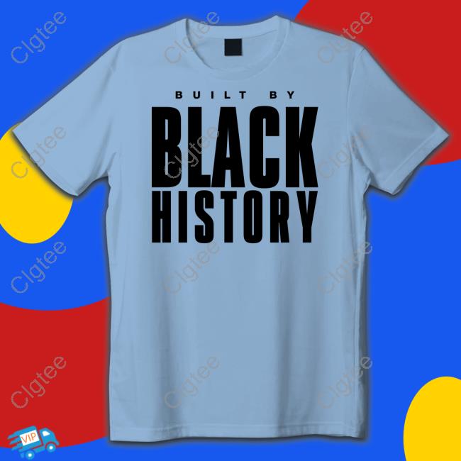 Built By Black History Shirt Los Angeles Lakers Built By Black History Shirt Los Angeles Lakers