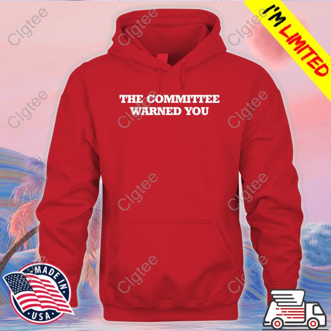 The Committee Warned You T Shirt Brett Veach The Committee Warned You T Shirt Brett Veach