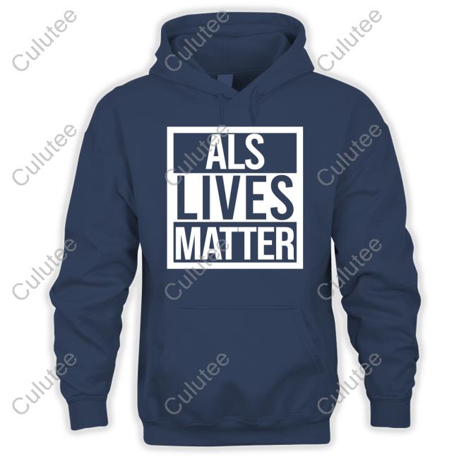 Official Als Live Matter Shirt Long Sleeve Official Als Live Matter Shirt Long Sleeve