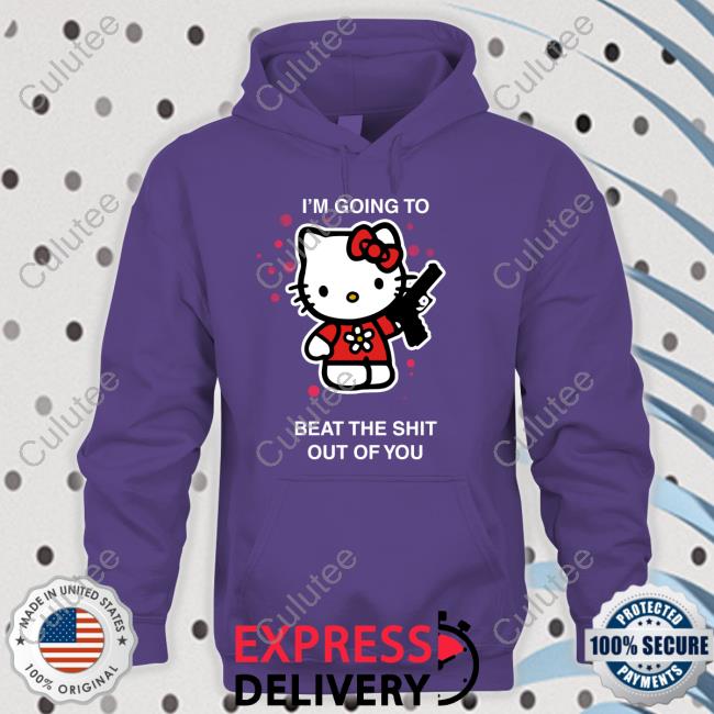 I'm Going To Beat The Shit Out Of You Shirt Liz Huyandere I'm Going To Beat The Shit Out Of You Shirt Liz Huyandere