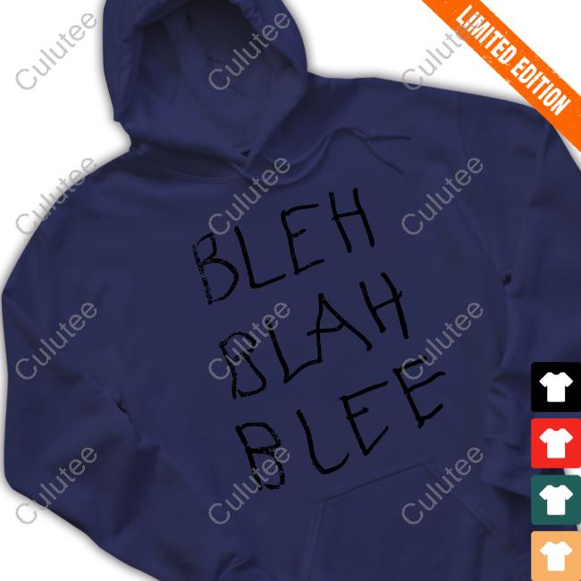 BLEH BLAH BLEE Tee Shirt BLEH BLAH BLEE Tee Shirt