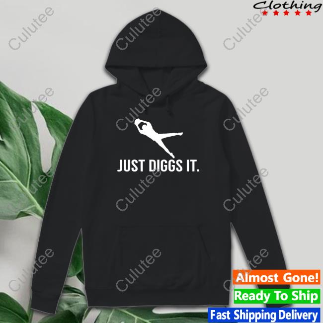 Official Just Diggs It Shirt Official Just Diggs It Shirt