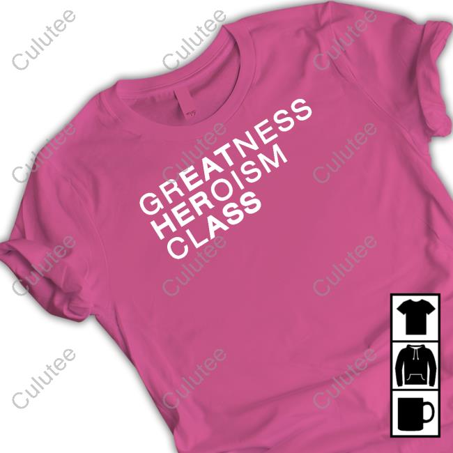 Greatness Heroism Class Eat Her Ass Hoodie Greatness Heroism Class Eat Her Ass Hoodie