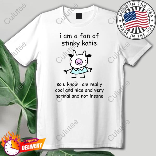 Stinky Katie I Am A Fan Of Sinky Katie Long Sleeve Tee Stinkykatie Stinky Katie I Am A Fan Of Sinky Katie Long Sleeve Tee Stinkykatie