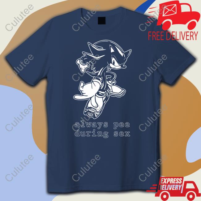 Kaspuur Always Pee During Sex Tee Kaspuur Always Pee During Sex Tee
