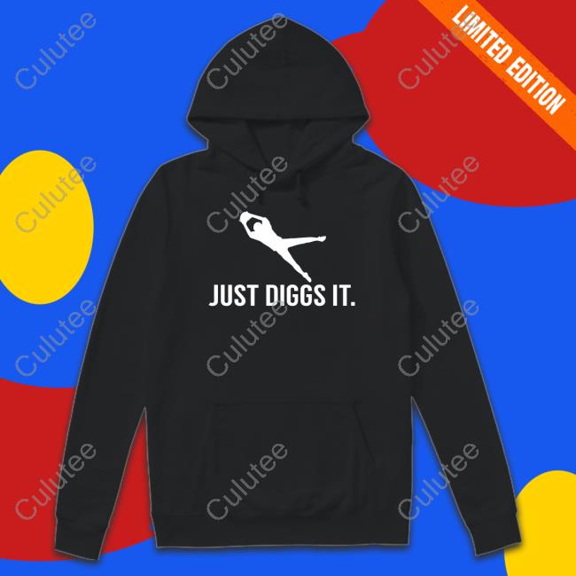 Official Just Diggs It Shirt Official Just Diggs It Shirt