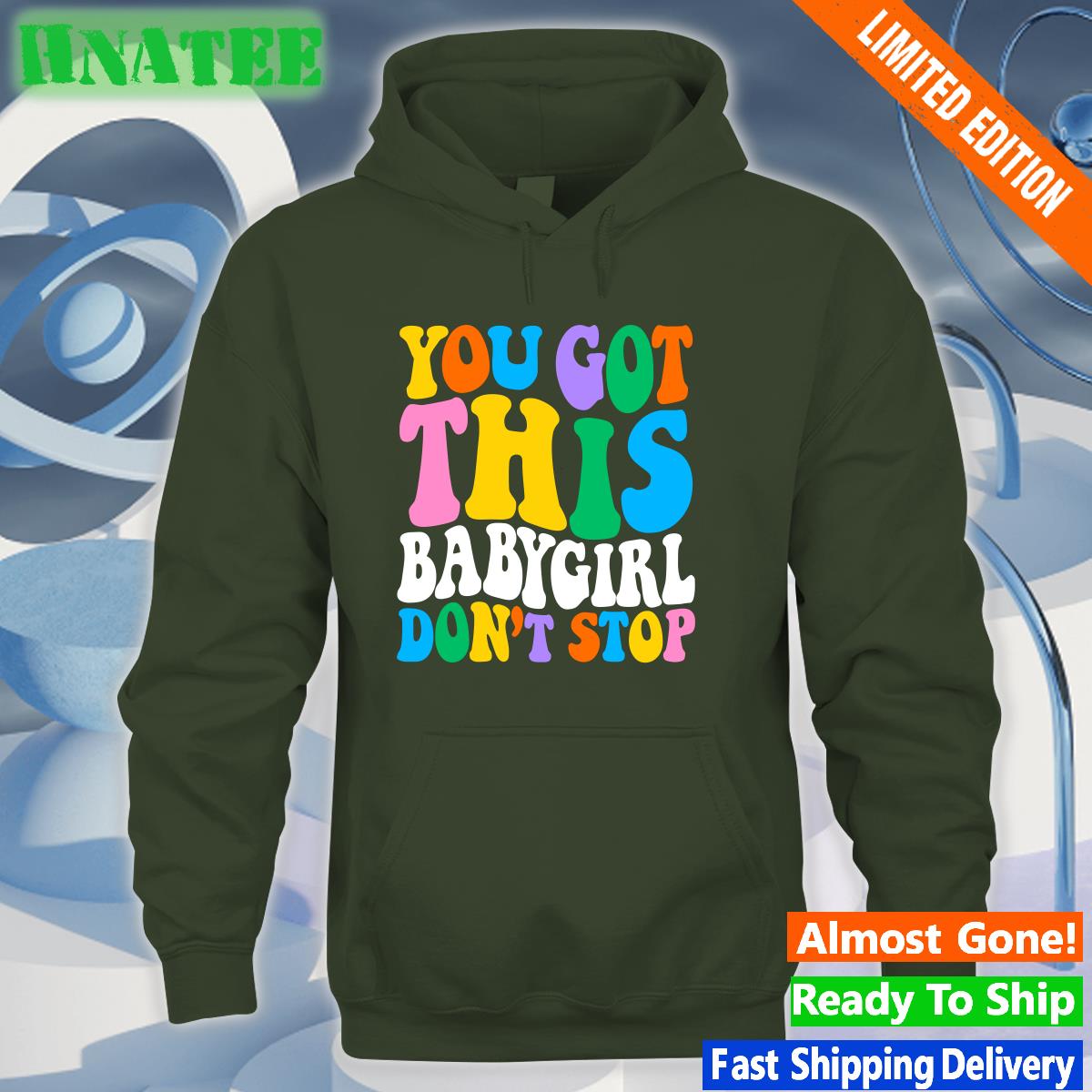 Popular Poison Merch You Got This Babygirl Don't Stop Hoodies Sam Ace Week Popular Poison Merch You Got This Babygirl Don't Stop Hoodies Sam Ace Week