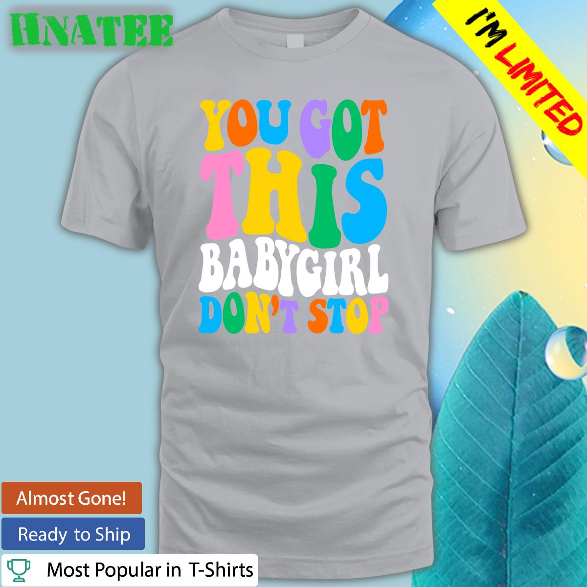 Popular Poison Merch You Got This Babygirl Don't Stop Hoodies Sam Ace Week Popular Poison Merch You Got This Babygirl Don't Stop Hoodies Sam Ace Week