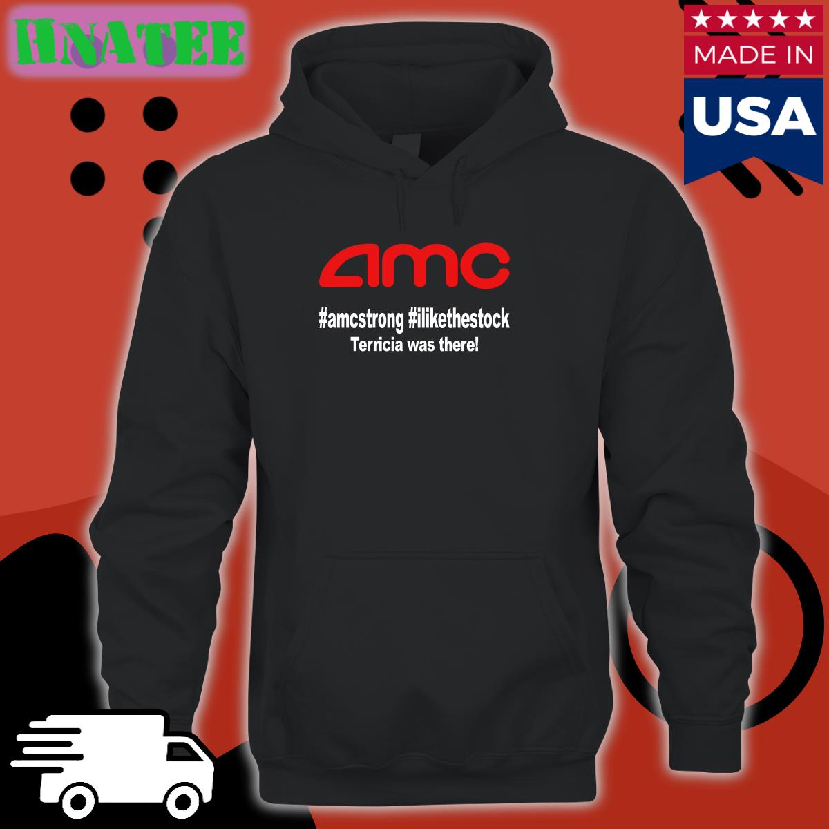 Amc Amcstrong Ilikethestock Terricia Was There T Shirt Amc Amcstrong Ilikethestock Terricia Was There T Shirt