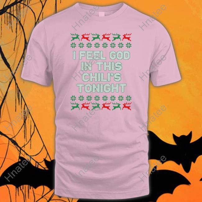 Middle Class Fancy Merch I Feel God In This Chili's Tonight TankTop Middle Class Fancy Merch I Feel God In This Chili's Tonight TankTop