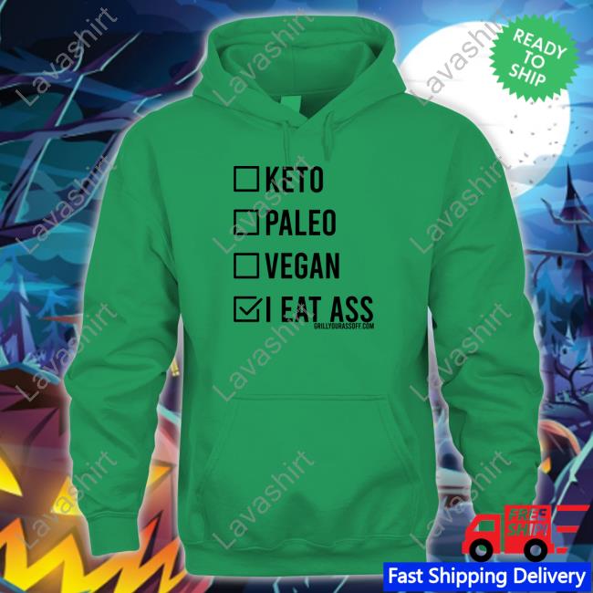 Official Keto Paleo Vegan I Eat Ass Shirt Shirt 2022 Official Keto Paleo Vegan I Eat Ass Shirt Shirt 2022
