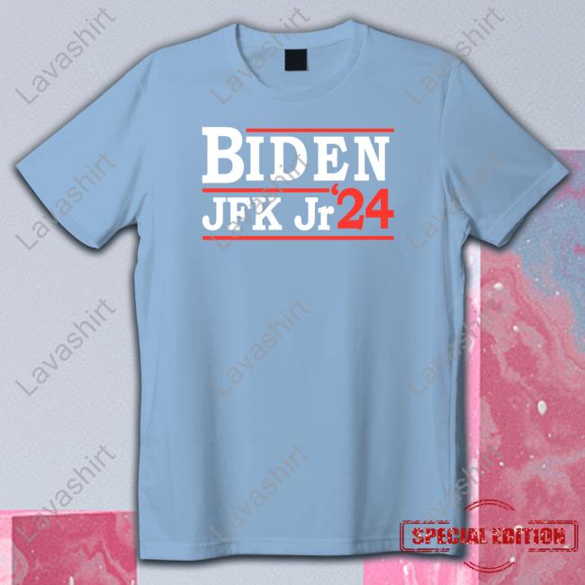 Biden Jfk Jr 24 Shirts Biden Jfk Jr 24 Shirts