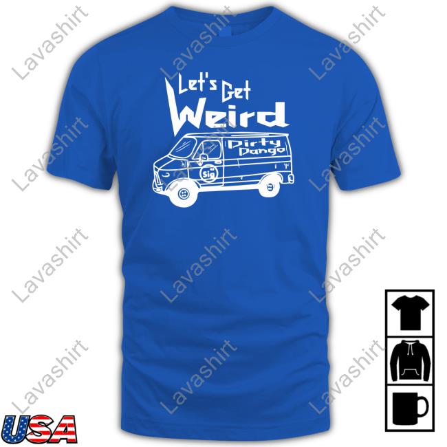 Shopimpact Let's Get Weird Dirty Dango TankTop Shopimpact Let's Get Weird Dirty Dango TankTop