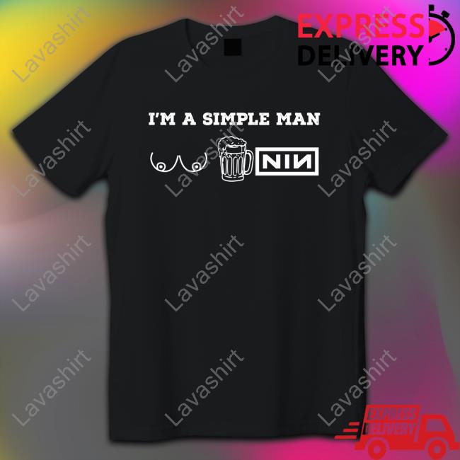 Rob Sheridan I'm A Simple Man Shirt Rob Sheridan I'm A Simple Man Shirt