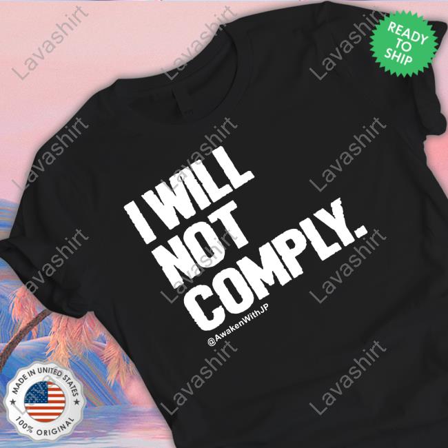 I Will Not Comply Awakenwithjp Tank I Will Not Comply Awakenwithjp Tank