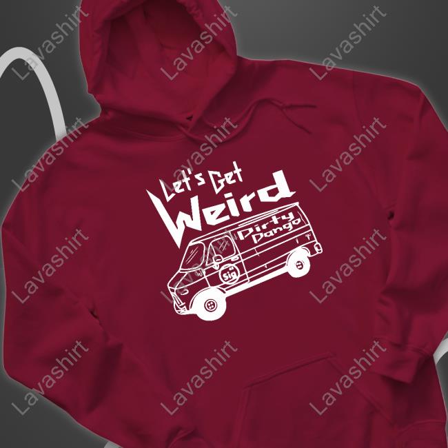 Shopimpact Let's Get Weird Dirty Dango TankTop Shopimpact Let's Get Weird Dirty Dango TankTop