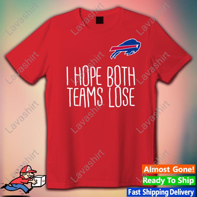 Buffalo Bills I Hope Both Teams Lose Long Sleeve T Shirt 716 Crazybillschick Coffeewhore2 Buffalo Bills I Hope Both Teams Lose Long Sleeve T Shirt 716 Crazybillschick Coffeewhore2