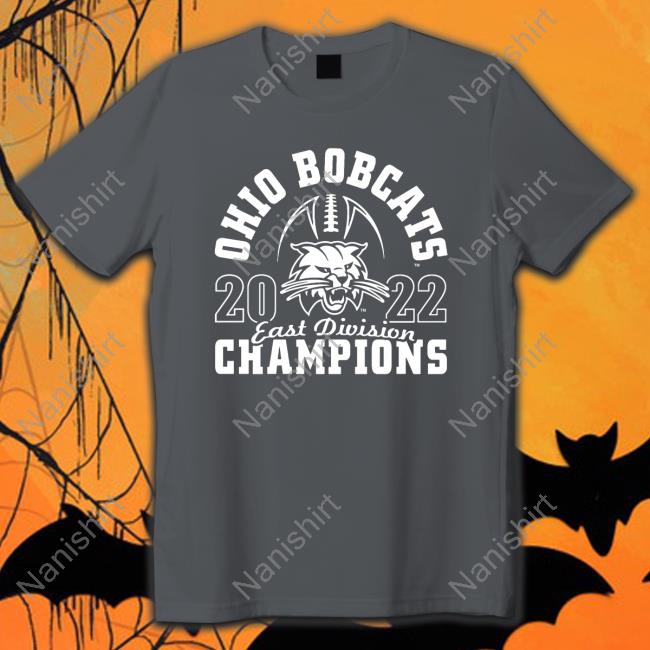 Bobcats 2022 East Division Champions Hoodie Shirt Ohio Football Bobcats 2022 East Division Champions Hoodie Shirt Ohio Football