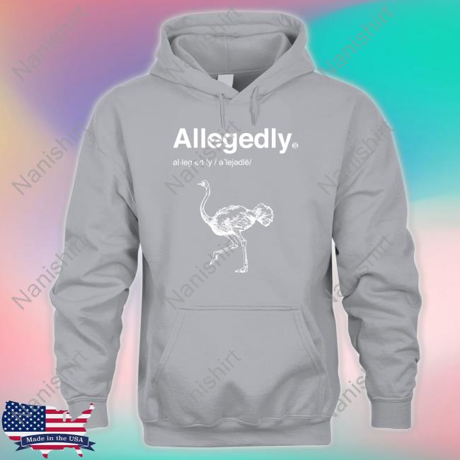 Shoresy Letterkenny Merch Allegedly Shirt Shoresy Letterkenny Merch Allegedly Shirt