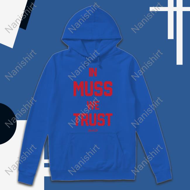 Rock City Merch In Muss We Trust Hooded Sweatshirt Rock City Merch In Muss We Trust Hooded Sweatshirt