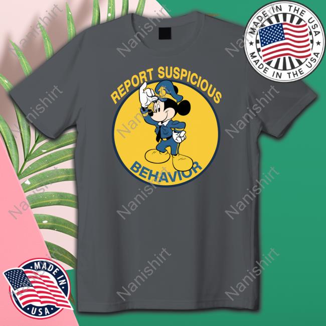 Report Suspicious Behavior Hoodie Report Suspicious Behavior Hoodie