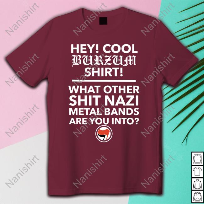 Official Hey Cool Burzum Tee Shirt Official Hey Cool Burzum Tee Shirt