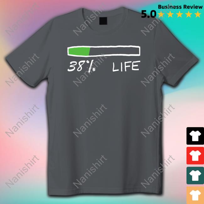 Nas Daily Merch 38% Life Tee Nas Daily Merch 38% Life Tee