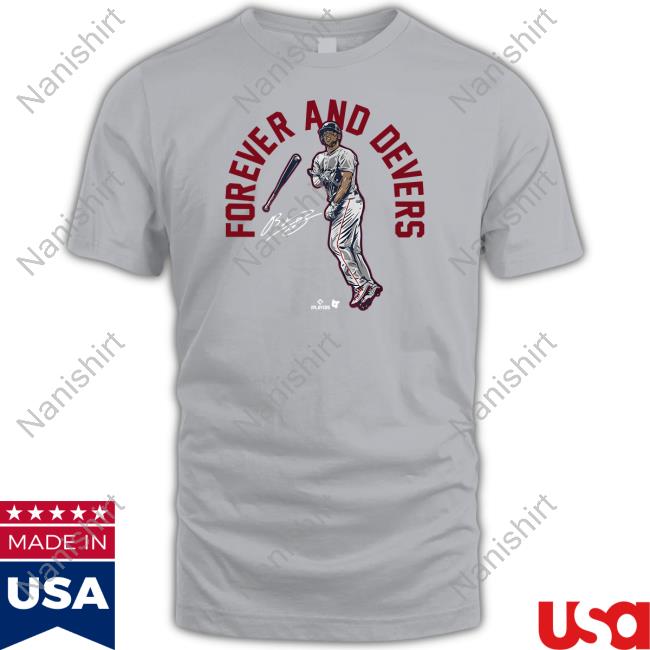 Breakingt Rafael Devers Forever And Devers Shirt Breakingt Rafael Devers Forever And Devers Shirt