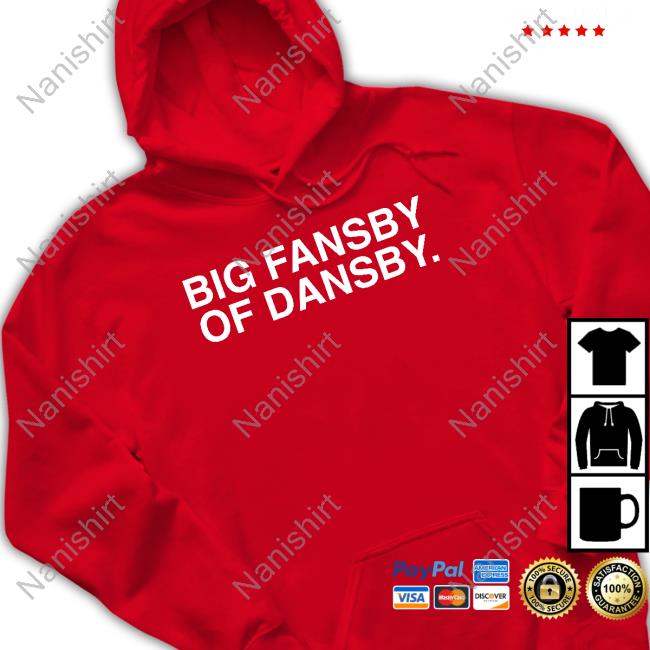Official Big Fansby Of Dansby Shirt Official Big Fansby Of Dansby Shirt